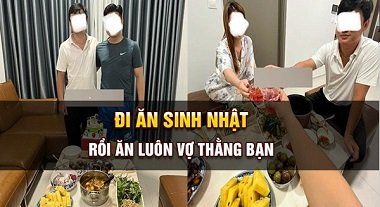 Sinh nhật đáng nhớ với vợ thằng bạn